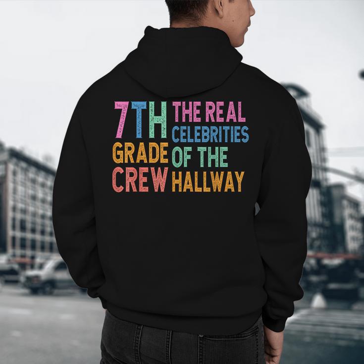 7th Grade Crew The Real Celebrities Of The Hallway Teacher Men's Hoodie Back Print, novelty gifts, funny gifts