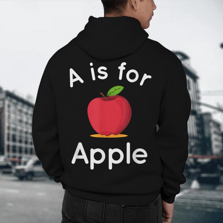 A Is For Apple Toddler Kindergarten Preschool Teacher Men's Hoodie Back Print, novelty gifts, funny gifts