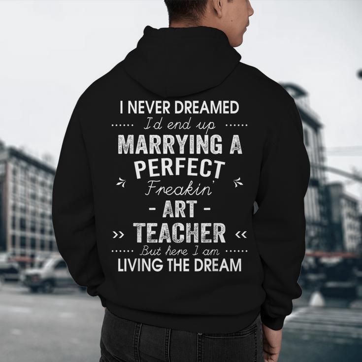 Art Teacher Christmas Xmas Never Dreamed Marrying Men's Hoodie Back Print, novelty gifts, funny gifts Art Teacher Christmas Xmas Never Dreamed Marrying Men's Hoodie Back Print, novelty gifts, funny gifts