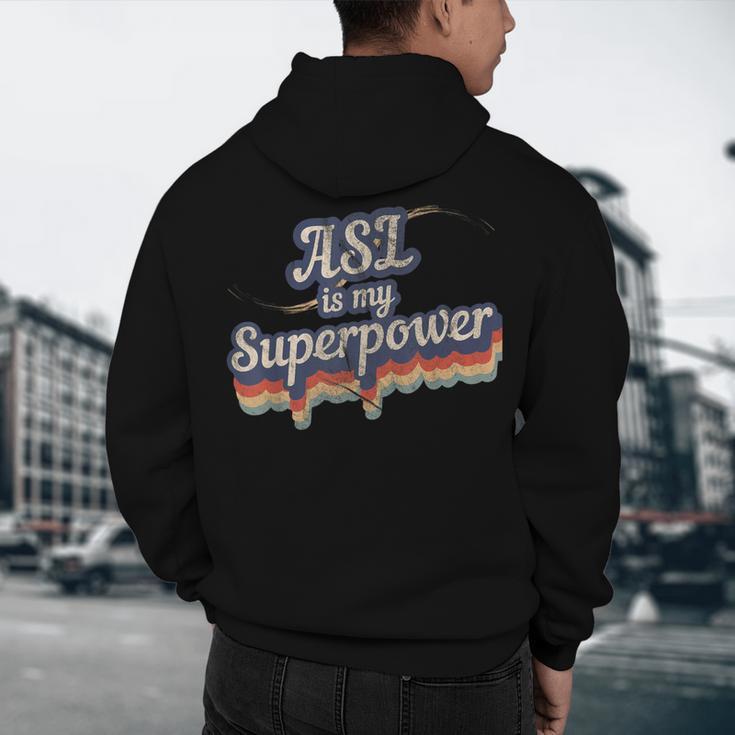 ASL Is My Superpower ASL Teacher Shirt T-Shirt Men's Hoodie Back Print, novelty gifts, funny gifts ASL Is My Superpower ASL Teacher Shirt T-Shirt Men's Hoodie Back Print, novelty gifts, funny gifts