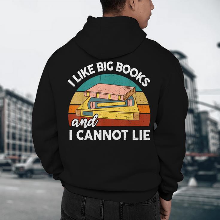 I Like Big Book Cant Lie Nerd School Librarian Teacher For Men Women Kids Men's Hoodie Back Print, novelty gifts, funny gifts