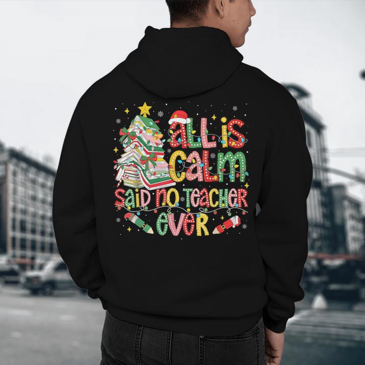 Book Tree All Is Calm Said No Teacher Ever Christmas Men's Hoodie Back Print, novelty gifts, funny gifts Book Tree All Is Calm Said No Teacher Ever Christmas Men's Hoodie Back Print, novelty gifts, funny gifts