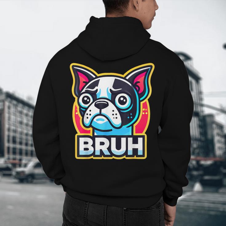 Boston Terrier Bruh Dog Lover Men's Hoodie Back Print, novelty gifts, funny gifts