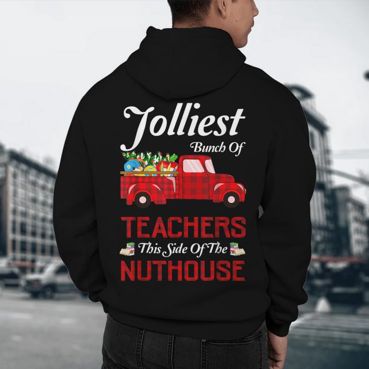 Bunch Of Teachers This Side Of The Nuthouse Xmas Men's Hoodie Back Print, novelty gifts, funny gifts