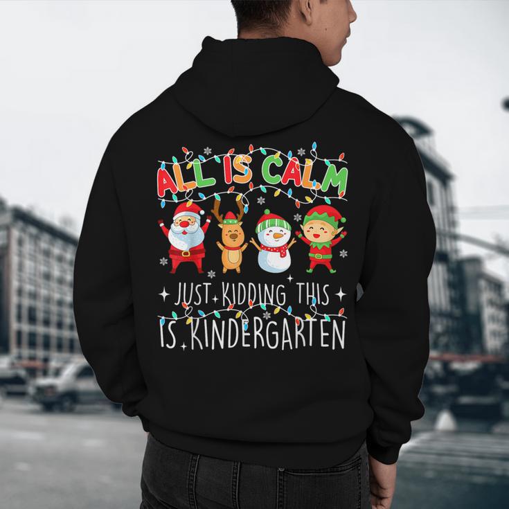 All Is Calm Xmas Kindergarten Christmas Season Teacher Men's Hoodie Back Print, novelty gifts, funny gifts All Is Calm Xmas Kindergarten Christmas Season Teacher Men's Hoodie Back Print, novelty gifts, funny gifts