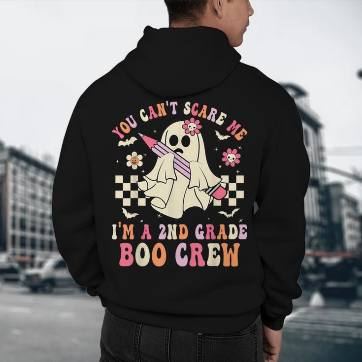 You Can't Scare Me Im A 2nd-Grade Boo Crew Teacher Halloween Men's Hoodie Back Print, novelty gifts, funny gifts You Can't Scare Me Im A 2nd-Grade Boo Crew Teacher Halloween Men's Hoodie Back Print, novelty gifts, funny gifts