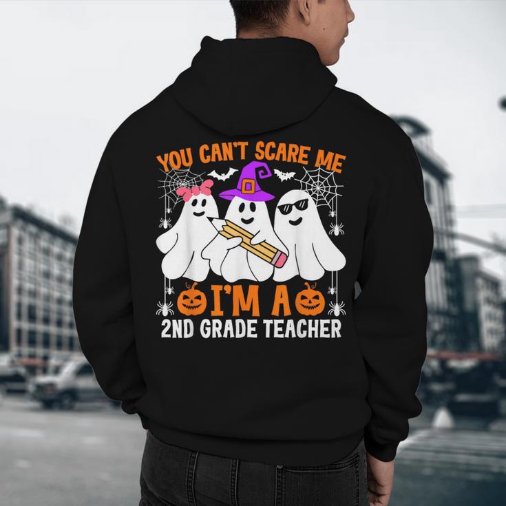 You Can't Scare Me I'm A 2nd Grade Teacher Halloween Men's Hoodie Back Print, novelty gifts, funny gifts You Can't Scare Me I'm A 2nd Grade Teacher Halloween Men's Hoodie Back Print, novelty gifts, funny gifts