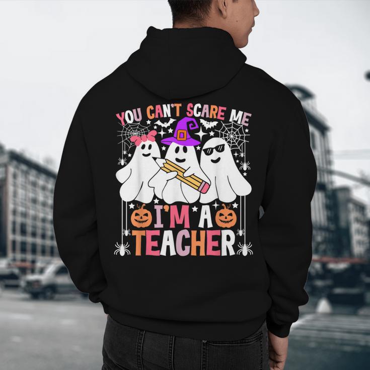 You Can't Scare Me I'm A Teacher Halloween Men's Hoodie Back Print, novelty gifts, funny gifts You Can't Scare Me I'm A Teacher Halloween Men's Hoodie Back Print, novelty gifts, funny gifts