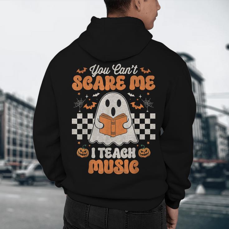 You Can't Scare Me I Teach Music Retro Teacher Halloween Men's Hoodie Back Print, novelty gifts, funny gifts You Can't Scare Me I Teach Music Retro Teacher Halloween Men's Hoodie Back Print, novelty gifts, funny gifts