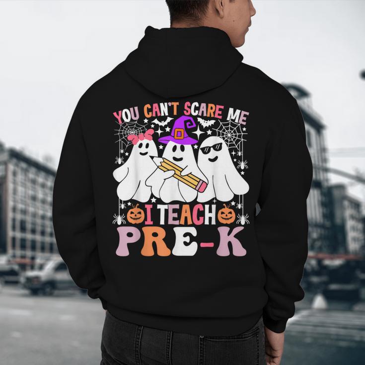 You Can't Scare Me I Teach Pre-k Halloween Teacher Men's Hoodie Back Print, novelty gifts, funny gifts You Can't Scare Me I Teach Pre-k Halloween Teacher Men's Hoodie Back Print, novelty gifts, funny gifts