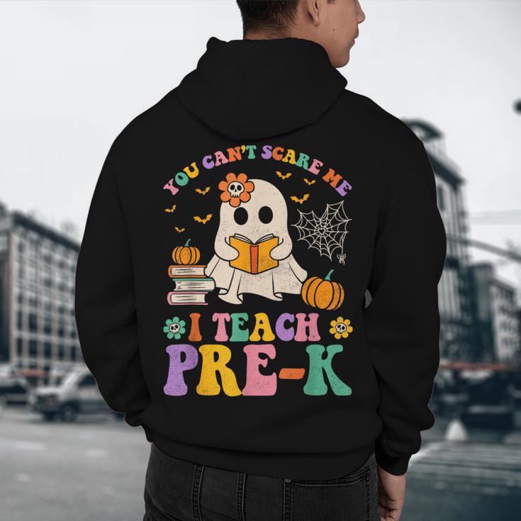 You Can't Scare Me I Teach Pre-k Teacher Halloween Ghost Men Women Kids Men's Hoodie Back Print, novelty gifts, funny gifts
