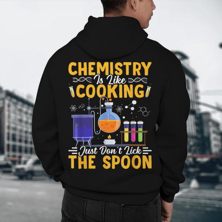 Chemistry Is Like Cooking Science Teacher Student Men's Hoodie Back Print, novelty gifts, funny gifts