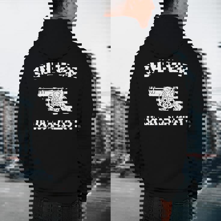 Civil War It Was A Blast History Teacher T-Shirt Men&#x27;s Hoodie Back Print, novelty gifts, funny gifts