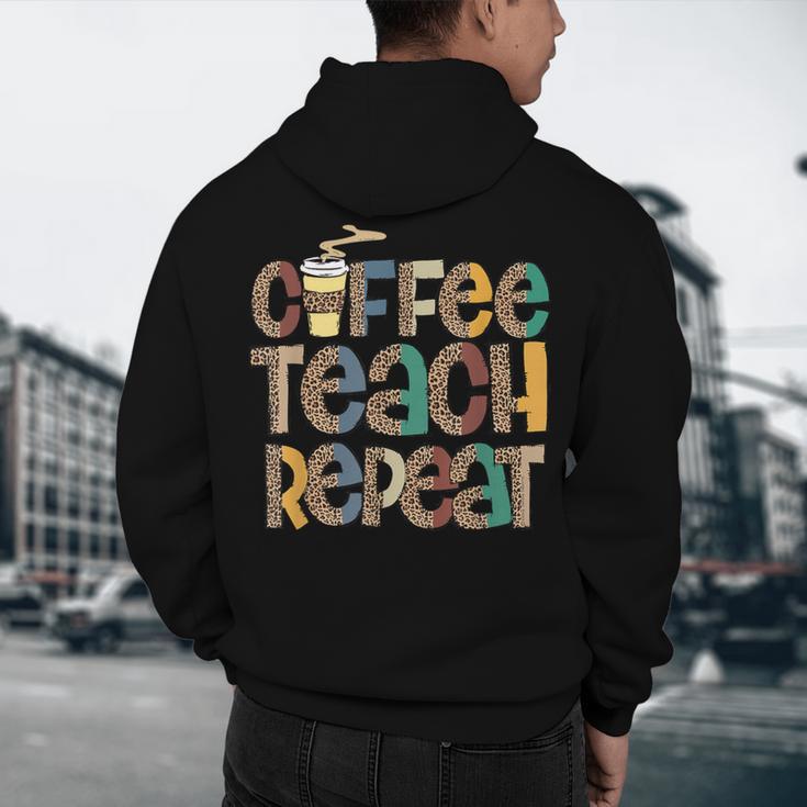 Coffee Teach Repeat Leopard Print Back To School Teachers Men's Hoodie Back Print, novelty gifts, funny gifts Coffee Teach Repeat Leopard Print Back To School Teachers Men's Hoodie Back Print, novelty gifts, funny gifts