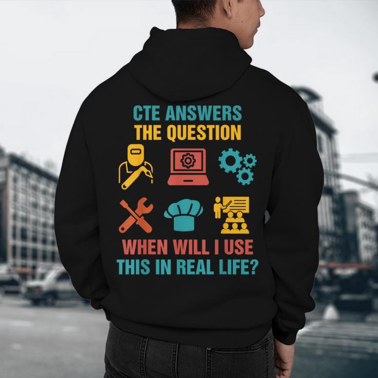 CTE Teacher CTE Crew When Will I Use This In Real Life Men's Hoodie Back Print, novelty gifts, funny gifts CTE Teacher CTE Crew When Will I Use This In Real Life Men's Hoodie Back Print, novelty gifts, funny gifts