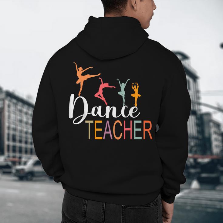 Dance Teacher Appreciation Back To School Dance Teacher Men's Hoodie Back Print, novelty gifts, funny gifts