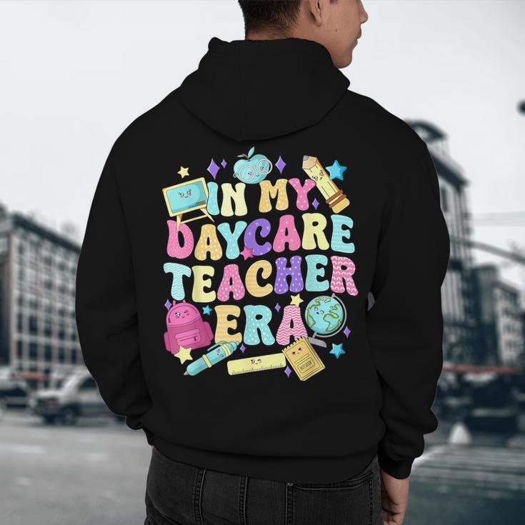 In My Daycare Teacher Era Daycare Provider Kids Men's Hoodie Back Print, novelty gifts, funny gifts In My Daycare Teacher Era Daycare Provider Kids Men's Hoodie Back Print, novelty gifts, funny gifts