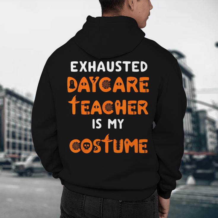 Daycare Teacher Halloween Costume Tired Day Care Shirt Men's Hoodie Back Print, novelty gifts, funny gifts Daycare Teacher Halloween Costume Tired Day Care Shirt Men's Hoodie Back Print, novelty gifts, funny gifts