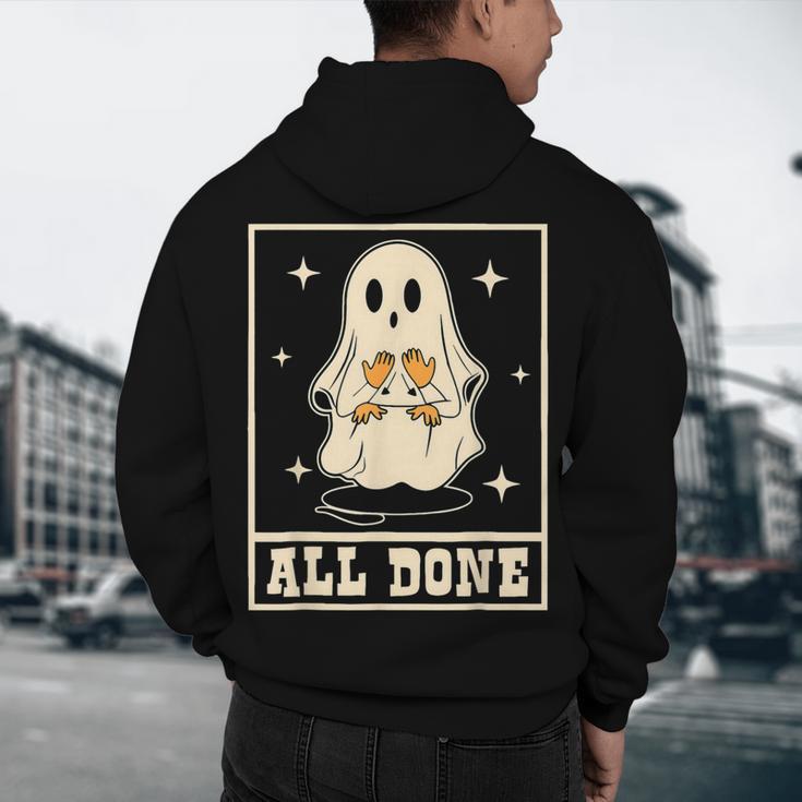 All Done Sign Language Ghost Speech Pathology Teacher Men's Hoodie Back Print, novelty gifts, funny gifts All Done Sign Language Ghost Speech Pathology Teacher Men's Hoodie Back Print, novelty gifts, funny gifts