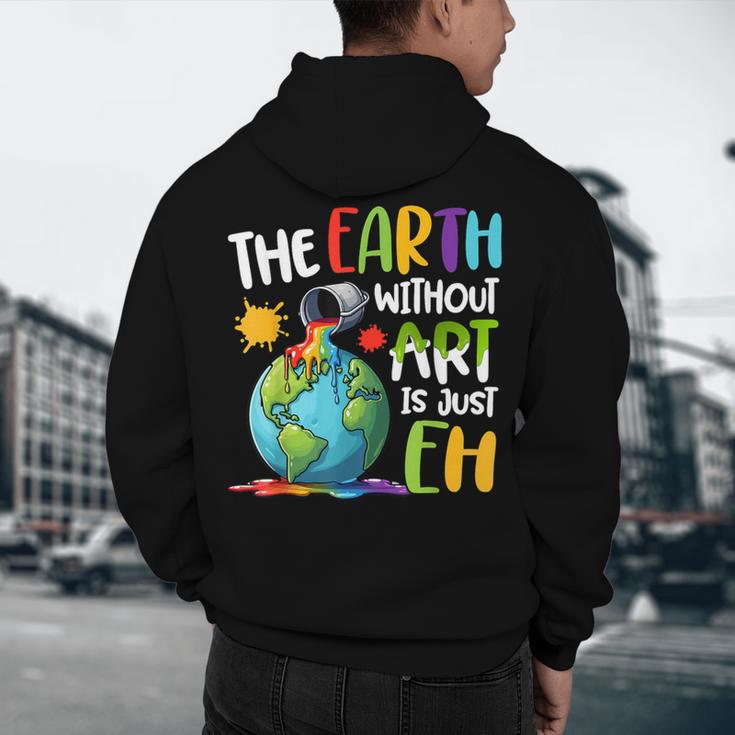 Earth Without Art Is Just Eh Artist Art Teacher Men's Hoodie Back Print, novelty gifts, funny gifts Earth Without Art Is Just Eh Artist Art Teacher Men's Hoodie Back Print, novelty gifts, funny gifts