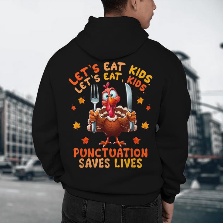 Eat Kids Punctuation Saves Lives Thanksgiving Turkey Teacher Men's Hoodie Back Print, novelty gifts, funny gifts