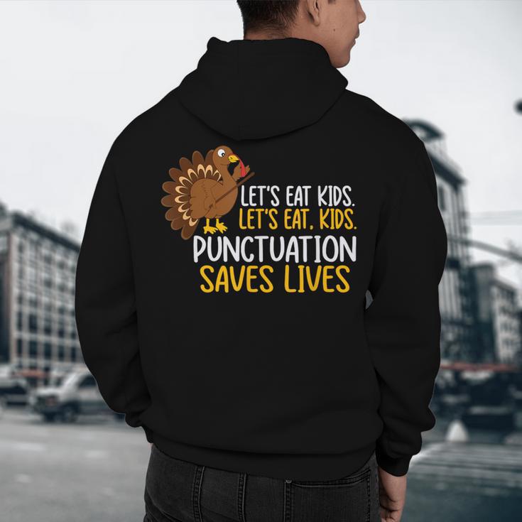 Lets Eat Kids Punctuation Turkey Thanksgiving Teacher Men's Hoodie Back Print, novelty gifts, funny gifts Lets Eat Kids Punctuation Turkey Thanksgiving Teacher Men's Hoodie Back Print, novelty gifts, funny gifts