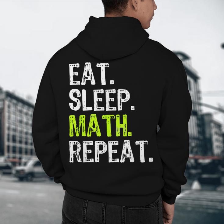Eat Sleep Math Repeat Teacher Lover Men's Hoodie Back Print, novelty gifts, funny gifts Eat Sleep Math Repeat Teacher Lover Men's Hoodie Back Print, novelty gifts, funny gifts