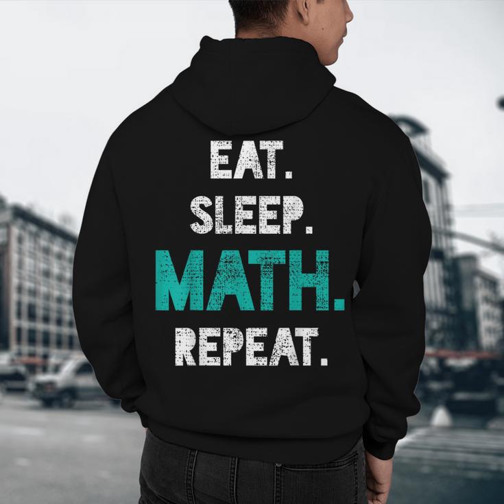 Eat Sleep Math Repeat Math Teacher Men Women Girls Kids Men's Hoodie Back Print, novelty gifts, funny gifts Eat Sleep Math Repeat Math Teacher Men Women Girls Kids Men's Hoodie Back Print, novelty gifts, funny gifts