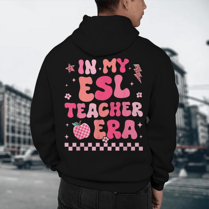 In My Esl Teacher Era Back To School ESL Teacher Groovy Men's Hoodie Back Print, novelty gifts, funny gifts In My Esl Teacher Era Back To School ESL Teacher Groovy Men's Hoodie Back Print, novelty gifts, funny gifts