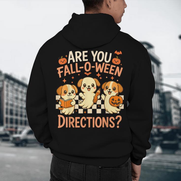 Are You Fall O Ween Directions Teacher Halloween Dog Ghost Men's Hoodie Back Print, novelty gifts, funny gifts Are You Fall O Ween Directions Teacher Halloween Dog Ghost Men's Hoodie Back Print, novelty gifts, funny gifts