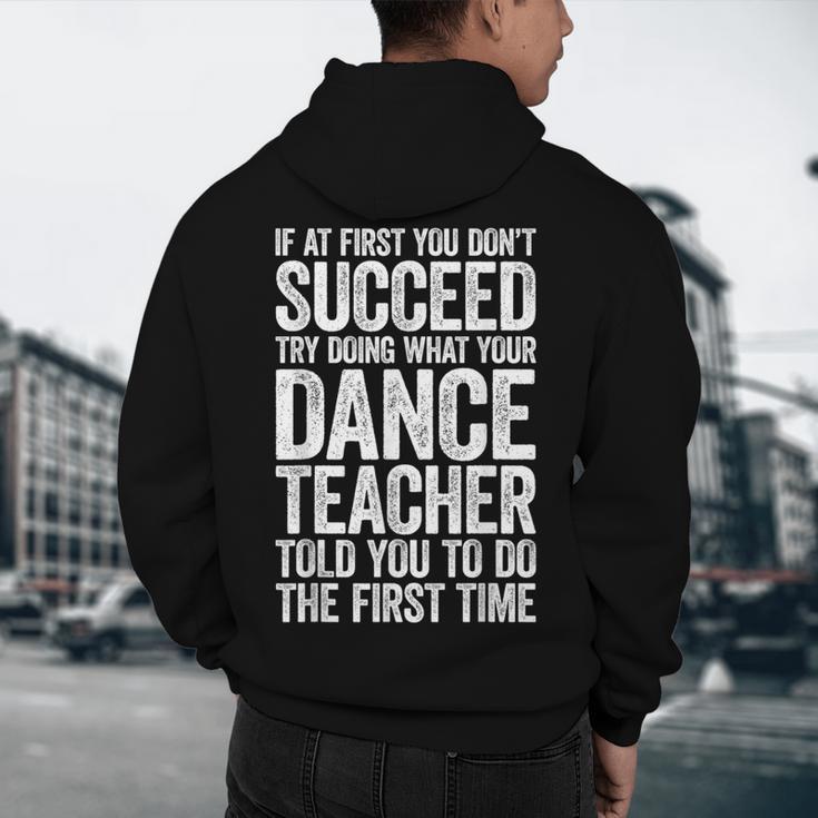 If At First You Don't Succeed Dance Teacher Shirt Men Women Men's Hoodie Back Print, novelty gifts, funny gifts If At First You Don't Succeed Dance Teacher Shirt Men Women Men's Hoodie Back Print, novelty gifts, funny gifts