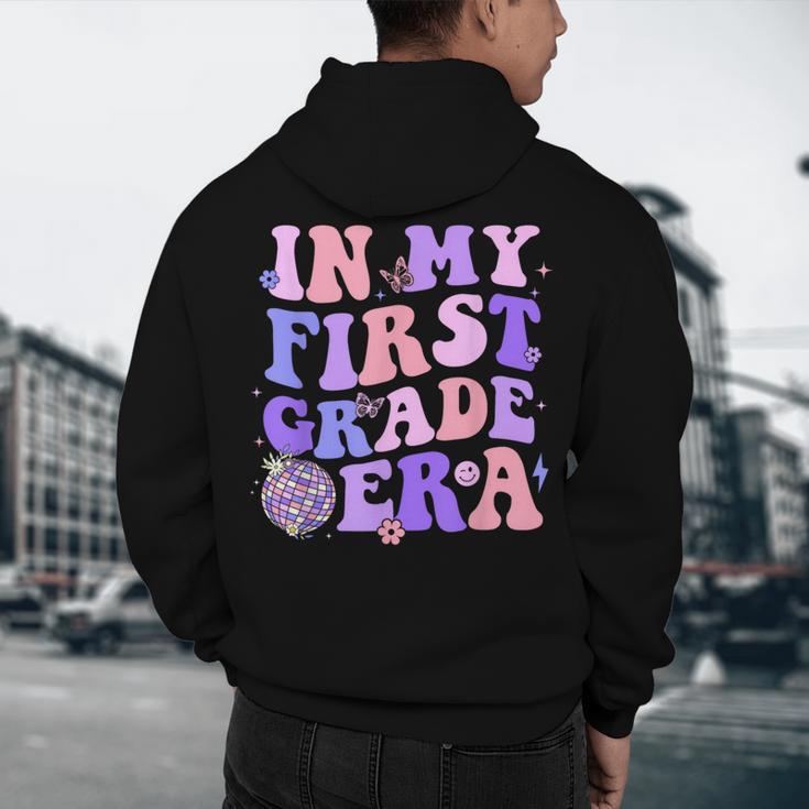 In My First Grade Era 1st Grade Girls Teacher Back To School Men's Hoodie Back Print, novelty gifts, funny gifts In My First Grade Era 1st Grade Girls Teacher Back To School Men's Hoodie Back Print, novelty gifts, funny gifts