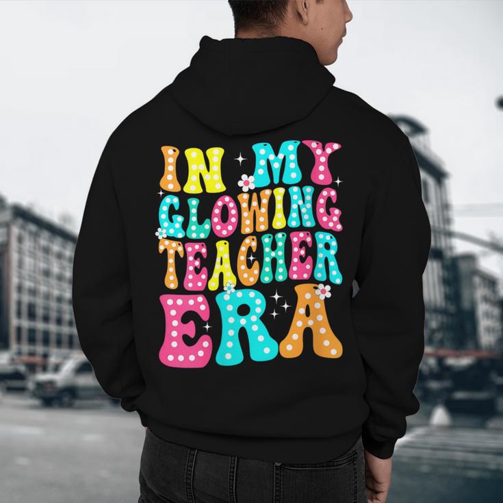 In My Glowing Teacher Era Groovy Colorful Bright Men's Hoodie Back Print, novelty gifts, funny gifts In My Glowing Teacher Era Groovy Colorful Bright Men's Hoodie Back Print, novelty gifts, funny gifts
