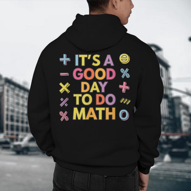 Good Day To Do Math Teacher Appreciation Day Science Men's Hoodie Back Print, novelty gifts, funny gifts Good Day To Do Math Teacher Appreciation Day Science Men's Hoodie Back Print, novelty gifts, funny gifts