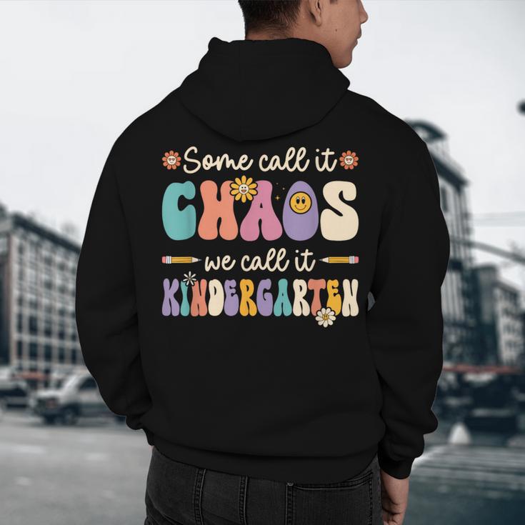 Groovy Some Call It Chaos We Call It Kindergarten Teacher Men's Hoodie Back Print, novelty gifts, funny gifts Groovy Some Call It Chaos We Call It Kindergarten Teacher Men's Hoodie Back Print, novelty gifts, funny gifts