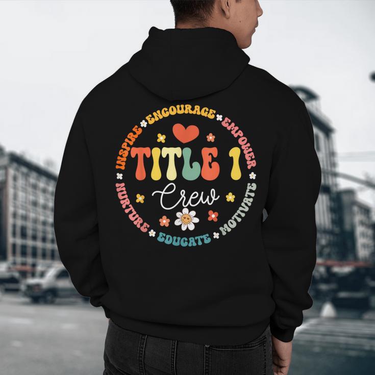 Groovy Title 1 Crew Cute Title 1 Reading Teacher Men Women Kids Men's Hoodie Back Print, novelty gifts, funny gifts