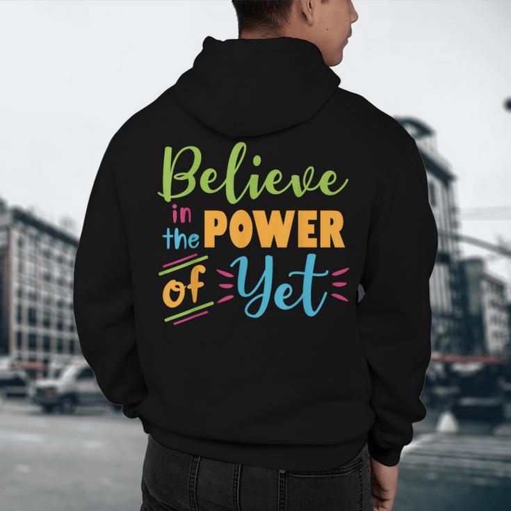 Growth Mindset Teacher Believe In The Power Of Yet Men's Hoodie Back Print, novelty gifts, funny gifts Growth Mindset Teacher Believe In The Power Of Yet Men's Hoodie Back Print, novelty gifts, funny gifts