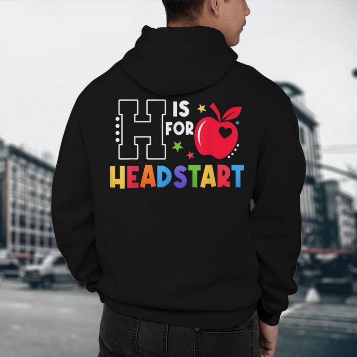 H Is For Head Start Teacher First Day Of School Tee Men's Hoodie Back Print, novelty gifts, funny gifts H Is For Head Start Teacher First Day Of School Tee Men's Hoodie Back Print, novelty gifts, funny gifts