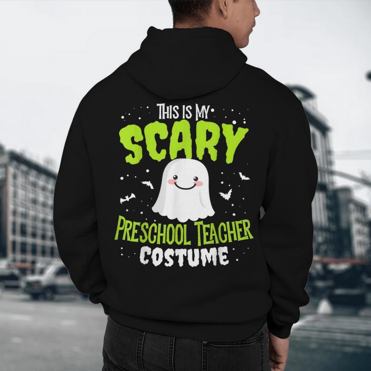 Halloween This Is My Scary Preschool Teacher Custome For Men Women Kids Men's Hoodie Back Print, novelty gifts, funny gifts Halloween This Is My Scary Preschool Teacher Custome For Men Women Kids Men's Hoodie Back Print, novelty gifts, funny gifts