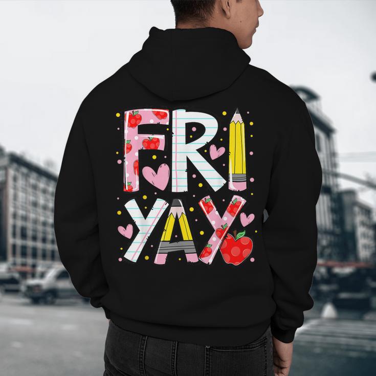 Happy Fri-Yay Teacher Back To School Friday Lovers Men's Hoodie Back Print, novelty gifts, funny gifts Happy Fri-Yay Teacher Back To School Friday Lovers Men's Hoodie Back Print, novelty gifts, funny gifts