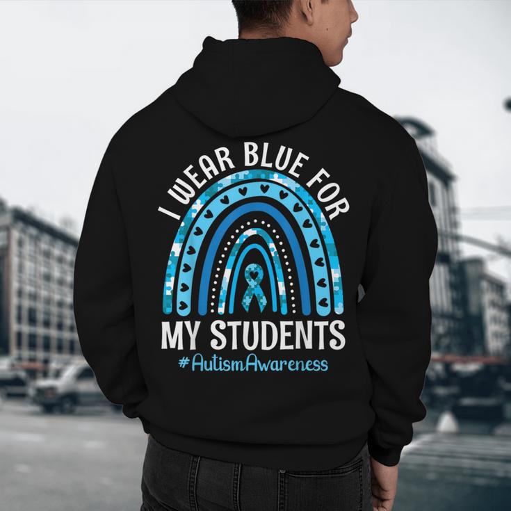 Happy Teacher I Wear Blue For My Students Autism Awareness Men's Hoodie Back Print, novelty gifts, funny gifts Happy Teacher I Wear Blue For My Students Autism Awareness Men's Hoodie Back Print, novelty gifts, funny gifts