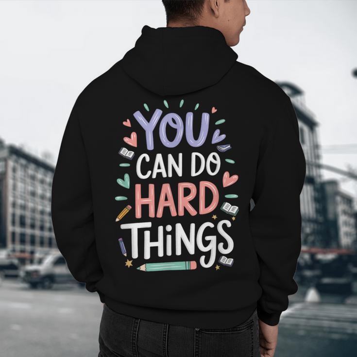You Can Do Hard Things Test Day Teacher Kids Men's Hoodie Back Print, novelty gifts, funny gifts You Can Do Hard Things Test Day Teacher Kids Men's Hoodie Back Print, novelty gifts, funny gifts