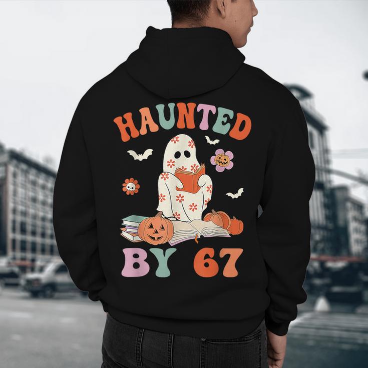 Haunted By 67 Boo Ghost Teacher 6 7 Halloween Costume Men's Hoodie Back Print, novelty gifts, funny gifts Haunted By 67 Boo Ghost Teacher 6 7 Halloween Costume Men's Hoodie Back Print, novelty gifts, funny gifts