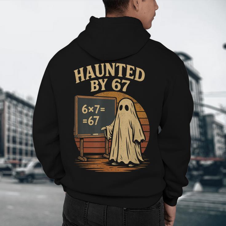 Haunted By 67 Ghost Math Joke Student Halloween Nerd Teacher Men's Hoodie Back Print, novelty gifts, funny gifts Haunted By 67 Ghost Math Joke Student Halloween Nerd Teacher Men's Hoodie Back Print, novelty gifts, funny gifts