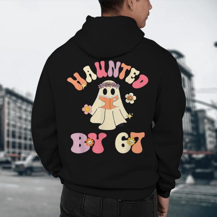 Haunted By 67 Meme Six Seven 6 7 Halloween Teachers Men's Hoodie Back Print, novelty gifts, funny gifts Haunted By 67 Meme Six Seven 6 7 Halloween Teachers Men's Hoodie Back Print, novelty gifts, funny gifts