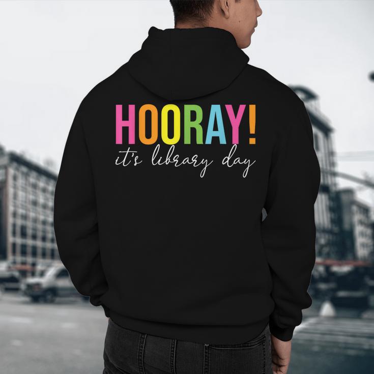 Hooray It's Library Day Teacher Reader Books Back To School Men's Hoodie Back Print, novelty gifts, funny gifts Hooray It's Library Day Teacher Reader Books Back To School Men's Hoodie Back Print, novelty gifts, funny gifts