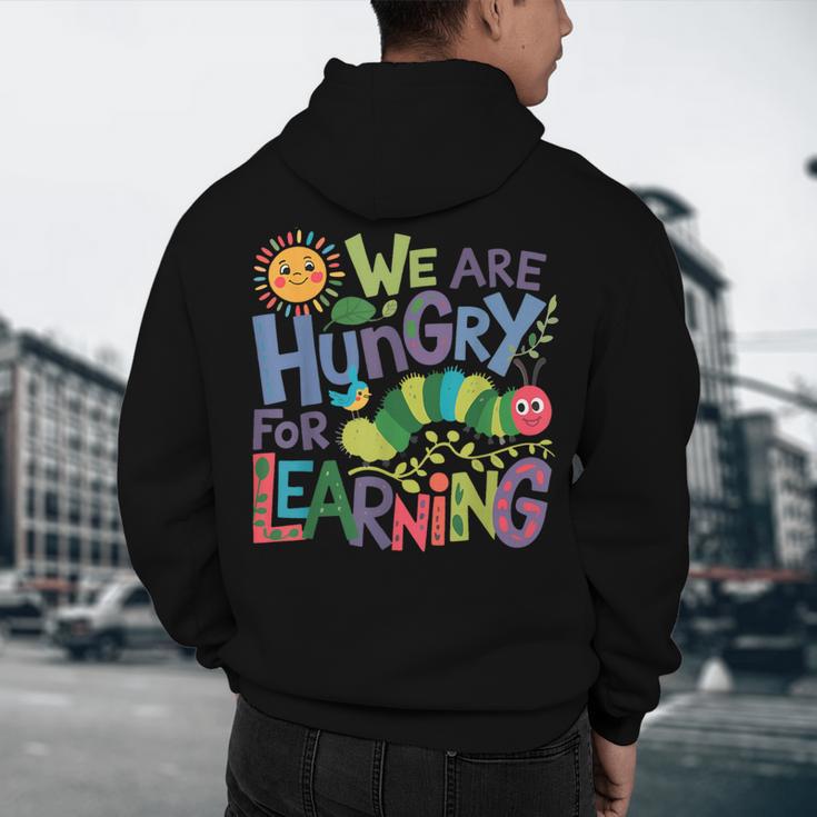 We Are Hungry For Learning Teacher Life Back To School Men's Hoodie Back Print, novelty gifts, funny gifts We Are Hungry For Learning Teacher Life Back To School Men's Hoodie Back Print, novelty gifts, funny gifts