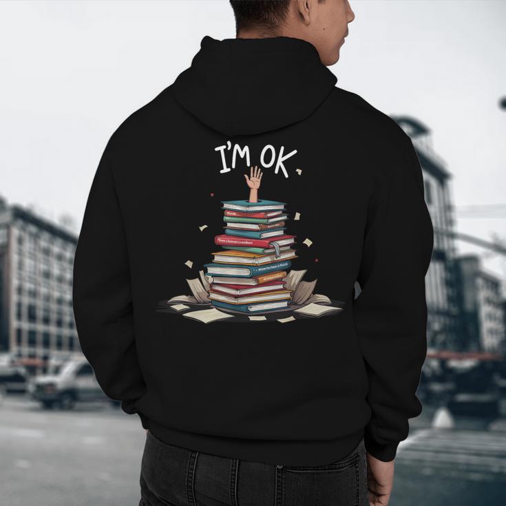 I'm Ok Read Book Reading Nerd Librarian Teacher School Men's Hoodie Back Print, novelty gifts, funny gifts I'm Ok Read Book Reading Nerd Librarian Teacher School Men's Hoodie Back Print, novelty gifts, funny gifts