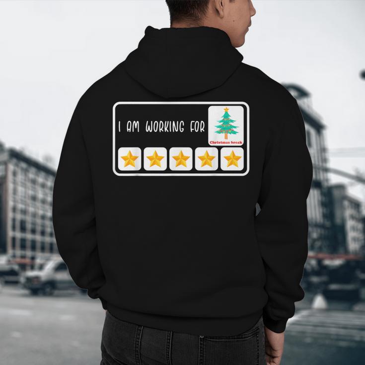 I'm Working For Christmas Break 5 Star Winter Teacher Stars Men's Hoodie Back Print, novelty gifts, funny gifts I'm Working For Christmas Break 5 Star Winter Teacher Stars Men's Hoodie Back Print, novelty gifts, funny gifts