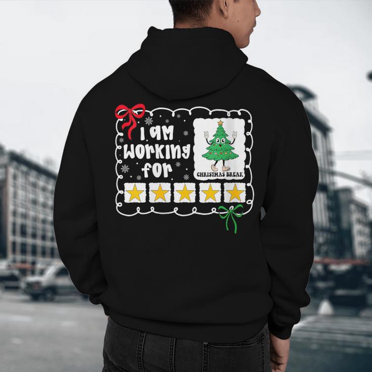 I'm Working For Christmas Break 5 Stars Christmas Teacher Men's Hoodie Back Print, novelty gifts, funny gifts I'm Working For Christmas Break 5 Stars Christmas Teacher Men's Hoodie Back Print, novelty gifts, funny gifts